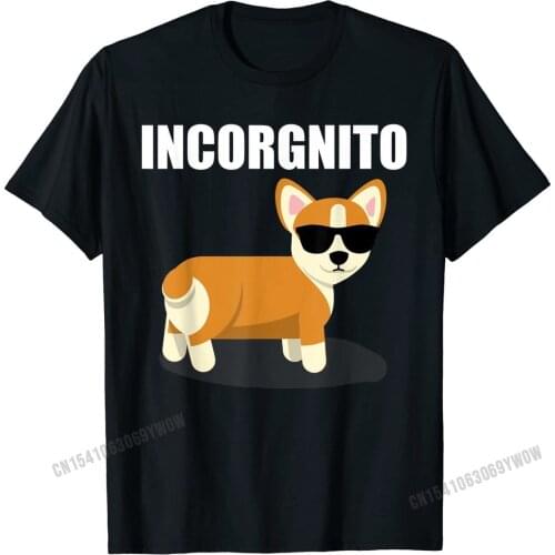 Vintage Incorgnito T Shirt | Funny Corgi Lover Shirt Gift Top T-shirts Tops Shirt High Quality Cotton Print Casual Man