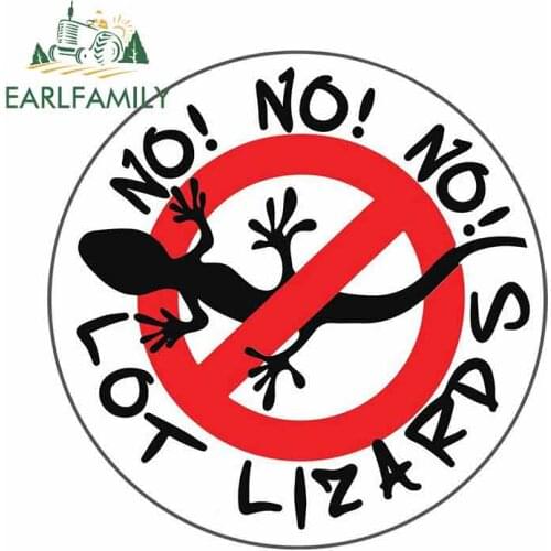 EARLFAMILY 13cm x 9.8cm for NO Lot Lizards Sign Funny Car Stickers RV VAN 3D DIY Fine Decal Waterproof Anime Bumper Windows