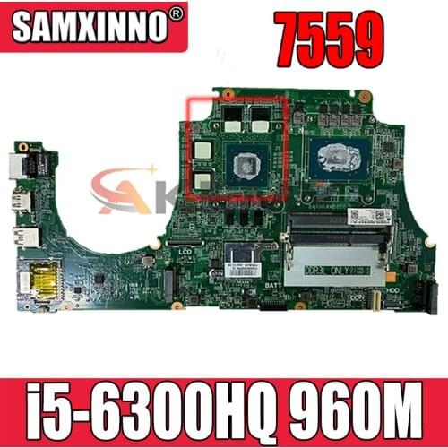 100% working 0NXYWD CN-0NXYWD for dell Inspiron 15 7559 laptop motherboard DAAM9AMB8D0 mainboard with i5-6300HQ CPU + 960M GPU