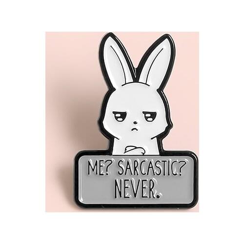 Cartoon arrogant rabbit sign ME? SARCASTIC NEVER enamel pin fashion cartoon childrens denim lapel pendant jewelry gift