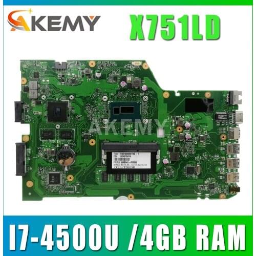 X751LD For ASUS X751LN X751LJ K751L X751LD Laptop motherboard I7-4500U CPU 4GB RAM with GT820M graphic card Mainboard test good
