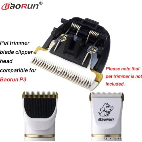 Original Pet Dog Ceramic Hair Grooming Trimmer Blade Clipper Head Compatible For Baorun P3,1Pcs/Pack