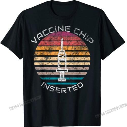 Vaccine Chip Inserted Funny Vaccination T-Shirt Men Family Cotton Mens Tees Casual Hip Hop T Shirts Custom
