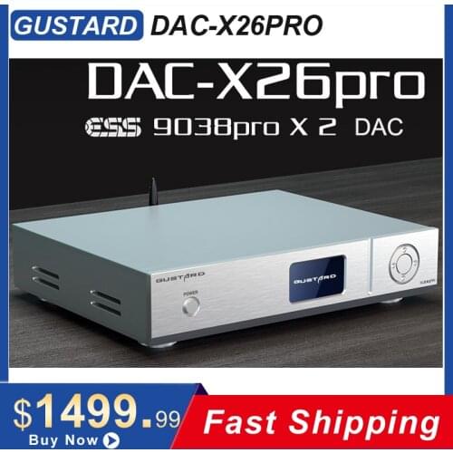 Gustard DAC-X26PRO DAC ESS9038 PRO*2 MQA Full decoding DSD512 PCM768KHz LDAC Bluetooth 5.0 K2 Clock Synthesizer X26PRO Decoder