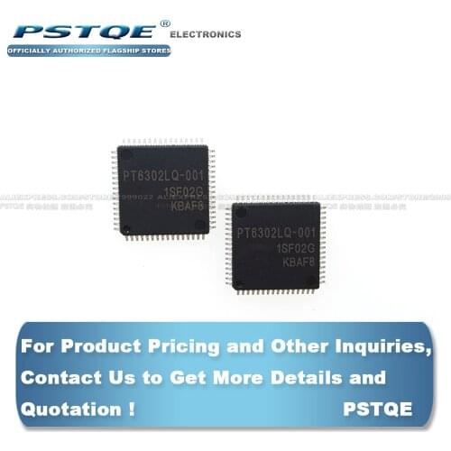 10PCS/Lot PT6302LQ-001 PT6302LQ PT6302 QFP64 New original