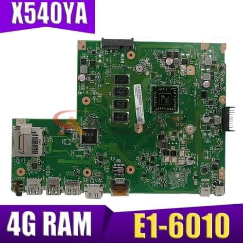 X540YA MAIN_BD._4G/E1-6010/AS Motherboard For ASUS GM X540YA Laotop Mainboard X540Y X540YA D540Y R540Y Motherboard