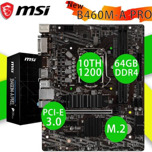 100% Motherboard MSI B460M-A PRO LGA 1200 Socket DDR4 Memory 64GB PCI-E 3.0 M.2 SATA USB3.0 Micro ATX New Desktop 2021 Mainboard