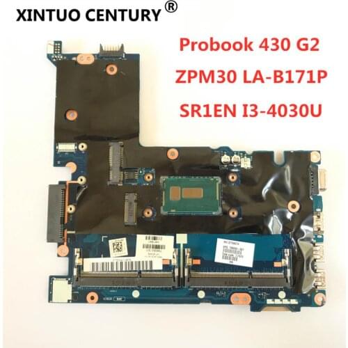Laptop motherboard ZPM30 LA-B171P For HP Probook 430 G2 Mainboard Core SR1EN I3-4030U 768221-601 798060-501 100% tested work