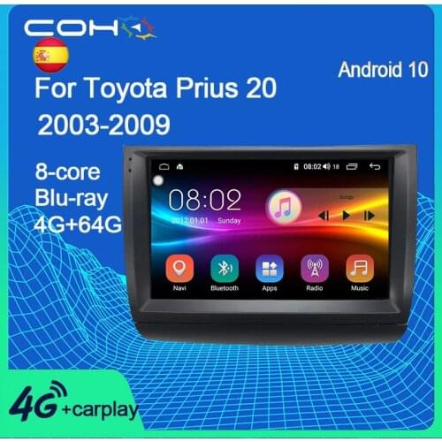 COHO For Toyota Prius 20 2003-2009 Android 10.0 Octa Core 6+128G Gps Navigation Multimedia Player Car Radio