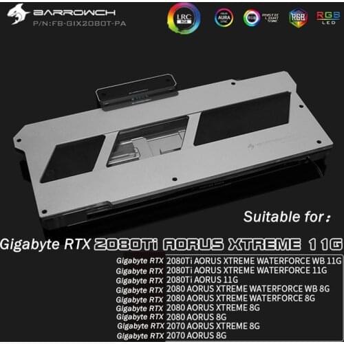 Barrowch Water Block use for GIGABYTE RTX2080Ti AORUS XTREME 11G/ WATERFORCE WB 8G/ Full Cover GPU Block FB-GIX2080T-PA