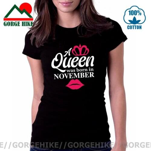 January February March April October December July June T Shirts women May August September Queens Are Born In November T-shirts