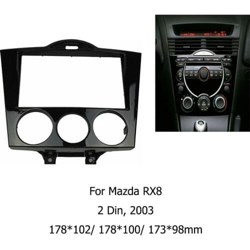 2Din Car Radio Fascia For MAZDA RX8 RX-8 2003+ DVD Stereo Frame Panel Plate Mounting Dash Installation Tirm Kit Bezel
