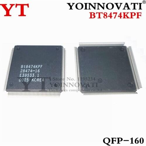 1PCS BT8474 BT8474KPF 2847-16 BT8474KPF BT8474KPF-2847-16 2847-16QFP160 New original