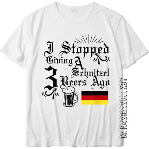 I Stopped Giving A Schnitzel 3 Beers Ago German Oktoberfest T-Shirt Family T Shirts Coupons Tops & Tees Cotton Men Normal