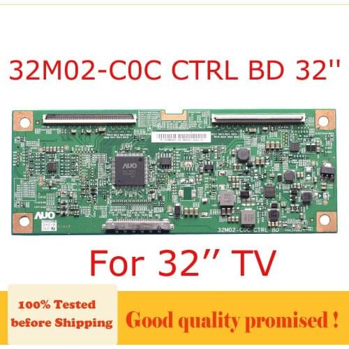 32M02-C0C CTRL BD 32'' T-CON Board for 32" TV Logic Board 32M02C0CBD 32'' Good Quality Original BD 32M02 C0C Ctrl 32