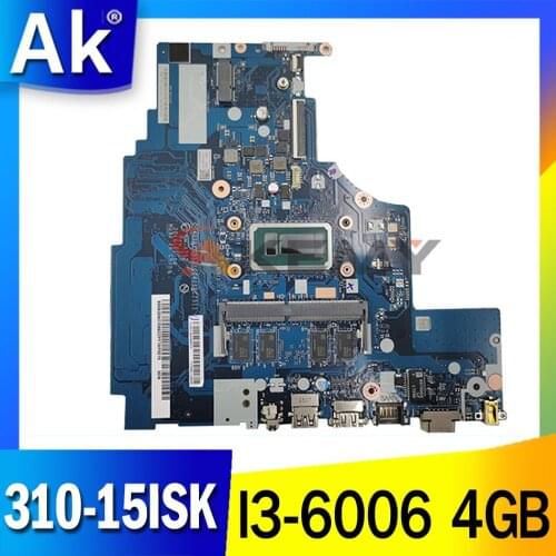NM-A752 for ideapad laptop 310-15ISK Motherboard Mainboard 80SM 80UH I3-6006 4GB DDR4 5B20N06906 5B20N06905 SB20N11723 SB20N1172