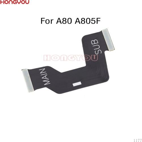 50PCS/Lot For Samsung Galaxy A80 A805F SM-A805F LCD Display Main Board Connect Motherboard Flex Cable