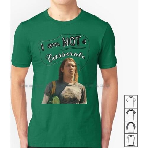 I Am Not A Casserole! T Shirt 100% Cotton Express Funny Movie James Franco Weed Stoner Pot Edited Goof Quote Casserole Seth