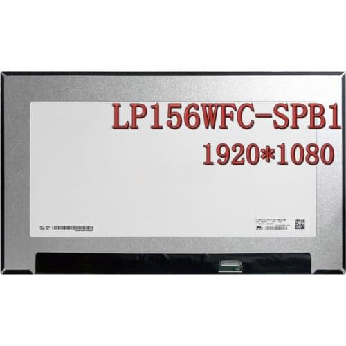 15.6''inch FHD IPS Laptop Led Lcd Screen Display LP156WFC(SP)(B1) LP156WFC-SPB1 1920*1080 EDP 30 Pins