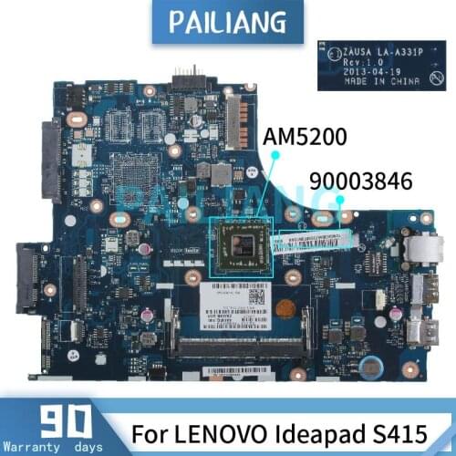 PAILIANG Laptop motherboard For LENOVO Ideapad S415 AM5200 Mainboard LA-A331P 90003846 DDR3 tesed