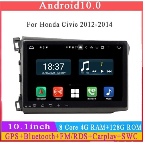 10.1inch octa core 4g ram 128g rom for Honda civic 2012-2015 android 10 car dvd gps multimedia audio stereo autoradio dsp wifi