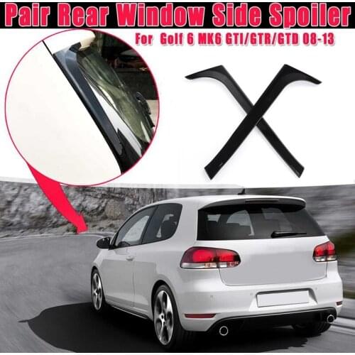 1 Pair Gloss Black Rear Window Side Spoiler Stickers Trim Cover for V-W Golf 6 MK6 GTI/GTR/GTD 2008 2009-2013 Canards Splitter