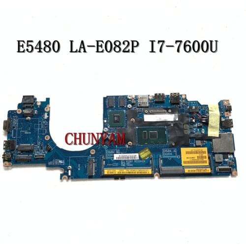 Brand NEW I7-7600U Laptop Motherboard FOR Dell Latitude 5480 E5480 CDM70 LA-E082P CN-0X0M92 X0M92 T60R1 Mainboard 100% test