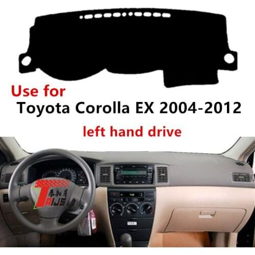TAIJS Factory Left Hand Drive Non Reflective Mat Car Dashboard Cover Used for TOYOTA COROLLA EX 2004-2012