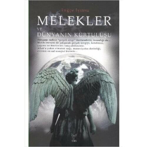 Angels and The Salvation Of the World-Tuğçe Işınsu