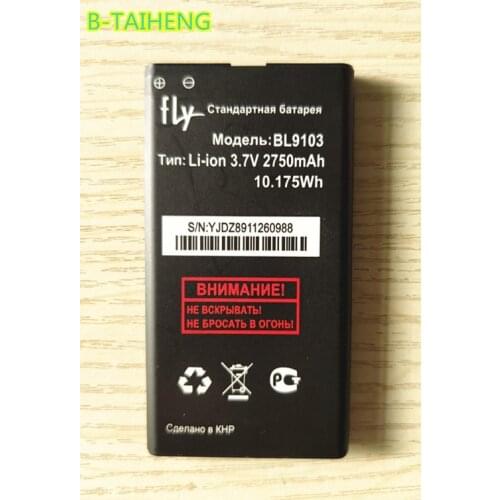 B-TAIHENG 100% NEW BL9103 Battery for FLY bl9103 Smart Phone battery 3.7V 2750mAh High Quality