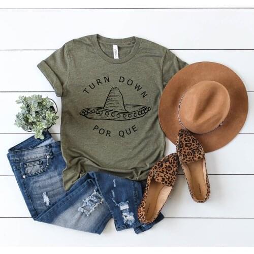 Cinco De Mayo Clothes Women Turn Down Por Que Ladys T-shirt The Cowboy Hat Unisex Graphic Tee Female Casual Vintage Shirt