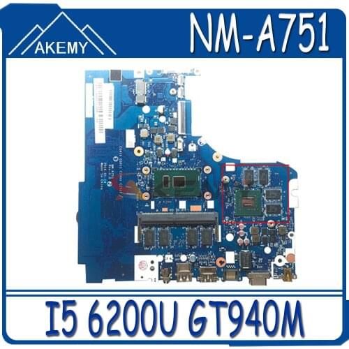 Akemy NM-A751 Motherboard For Lenovo 310-15ISK 510-15ISK Notebook Motherboard CPU I5 6200U GPU GT940M 4G RAM 100% Test