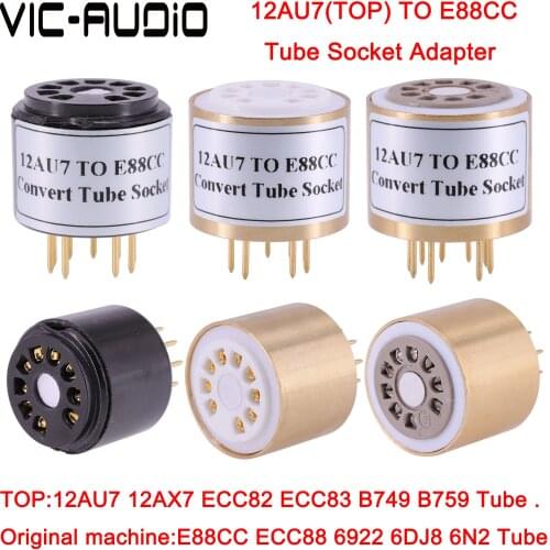 1PC 12AU7 12AX7 12AT7 ECC83(Top) TO ECC88 E88CC 6922(Bottom) Tube DIY Audio Vacuum Tube Adapter Socket Converter Free Shipping