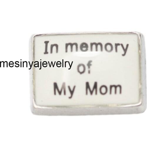 10pcs In Memory Of My Mom My Orders Custom Floating Charms For Glass Locket