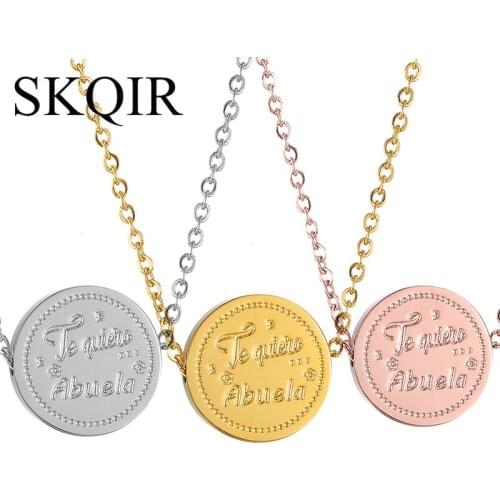Engrave Corrosion Te Quiela Abuela Pendant Necklace Stainless Steel Chain Choker for Women Jewelry Love Best Grandma Mother Gift