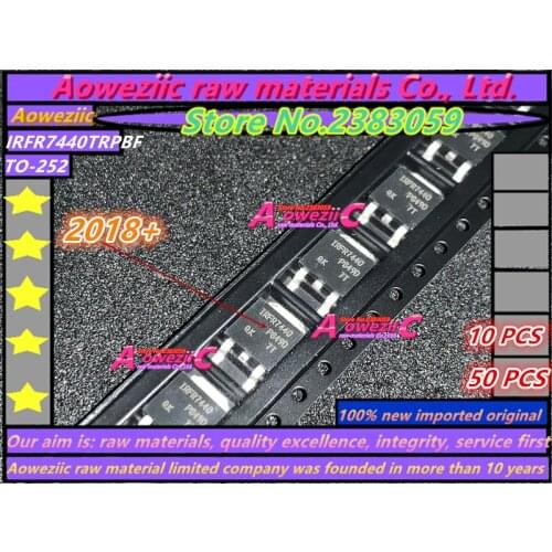 Aoweziic 2018+ 10 PCS - 50 PCS 100% new imported originaI IRFR7440TRPBF IRFR7440TR IRFR7440 TO252 MOSFET 40V 90A
