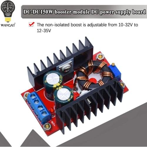 150W Boost Converter DC-DC 10-32V to 12-35V Step Up Voltage Charger Module Freeshipping Dropshipping WAVGAT