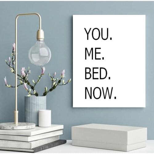 YOU ME BED NOW Bedroom Wall Art Canvas Painting Typography Poster Wall Decor Posters And Prints Wall Pictures For Living Room