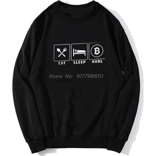 Eat Sleep Hodl Bitcoin Sign Art Satoshi Nakamoto hoodies Men Hoodie Spring Autumn Sweater Streetwear Harajuku