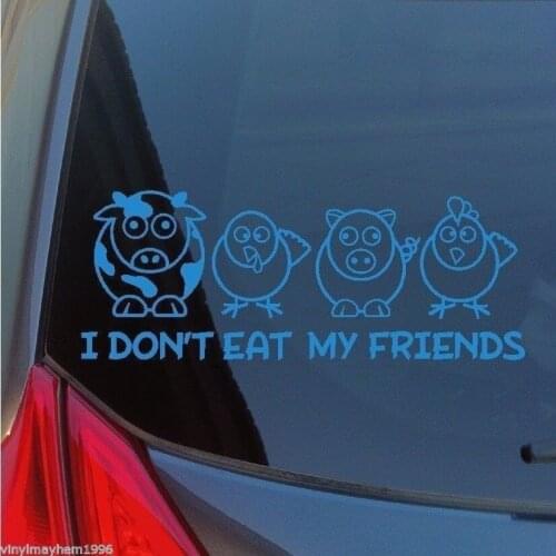 I Don't Eat My Friends vinyl sticker decal vegetarian vegan animal cruelty PETA 15cm
