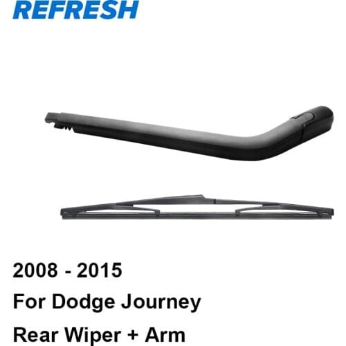REFRESH Rear Wiper Arm & Blade for Dodge Journey 2008 2009 2010 2011 2012 2013 2014 2015