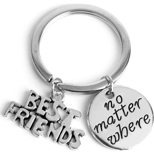 Best Friends Key Chains no matter where Jewelry Alloy Charm Pendant Key Ring DIY Handmade Trinket Keyfob Friendship Gift