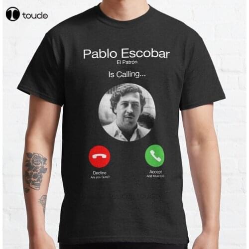 New Pablo Escobar Calling Classic T-Shirt Cotton Men Tee Shirt