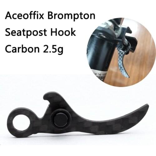 Aceoffix 2.6g For Brompton Seatpost Clamp Hook Seat Post Pothook Carbon
