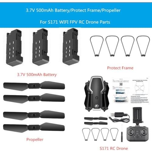 S171 WIFI FPV Drone With 4K HD Camera RC Quadcopter Drone S171 Parts 3.7V 500mAh Battery Propeller Protect Frame S171 Blades