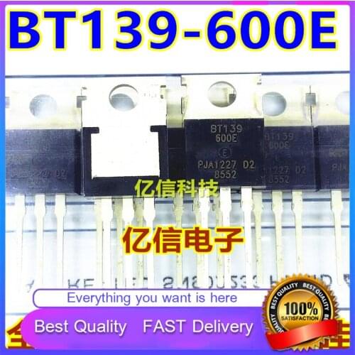 10Pcs/Lot New Original BT139-600E BT139 BIDIRECTIONAL Triode Thyristor TO-220 600V16A Good Quality