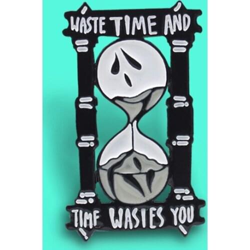 Gothic Ghost Skeleton Hourglass Brooch WASTE TIME AND,TIME WASIES YOU Enamel Pins Time Death Metal Lapel Pin Bags Badge Gifts