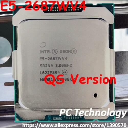 E5-2687WV4 Original Intel Xeon QS Version E5 2687WV4 3.00GHz 12-Core 30MB SmartCache E5 2687W V4 LGA2011-3 160W 1 year warranty