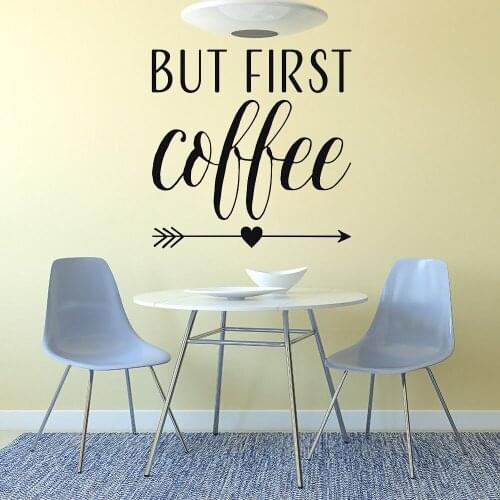 Coffee Wall Decals But First Coffee Vinyl Wall Decal Kitchen Dining Room Decor Vinyl Wall Stikcers Removable DK-164