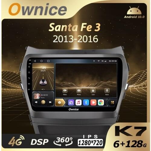 Ownice K7 6G RAM 128 ROM Android 10.0 Car Autoradio for Hyundai Santa Fe 3 2013-2016 Audio Radio auto With 4G LTE 5G Wifi HDMI